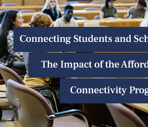 Connecting Students and Schools: The Impact of the FCC’s Affordable Connectivity Program