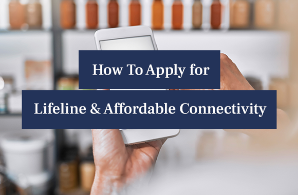 How to apply for Lifeline and ACP assistance
